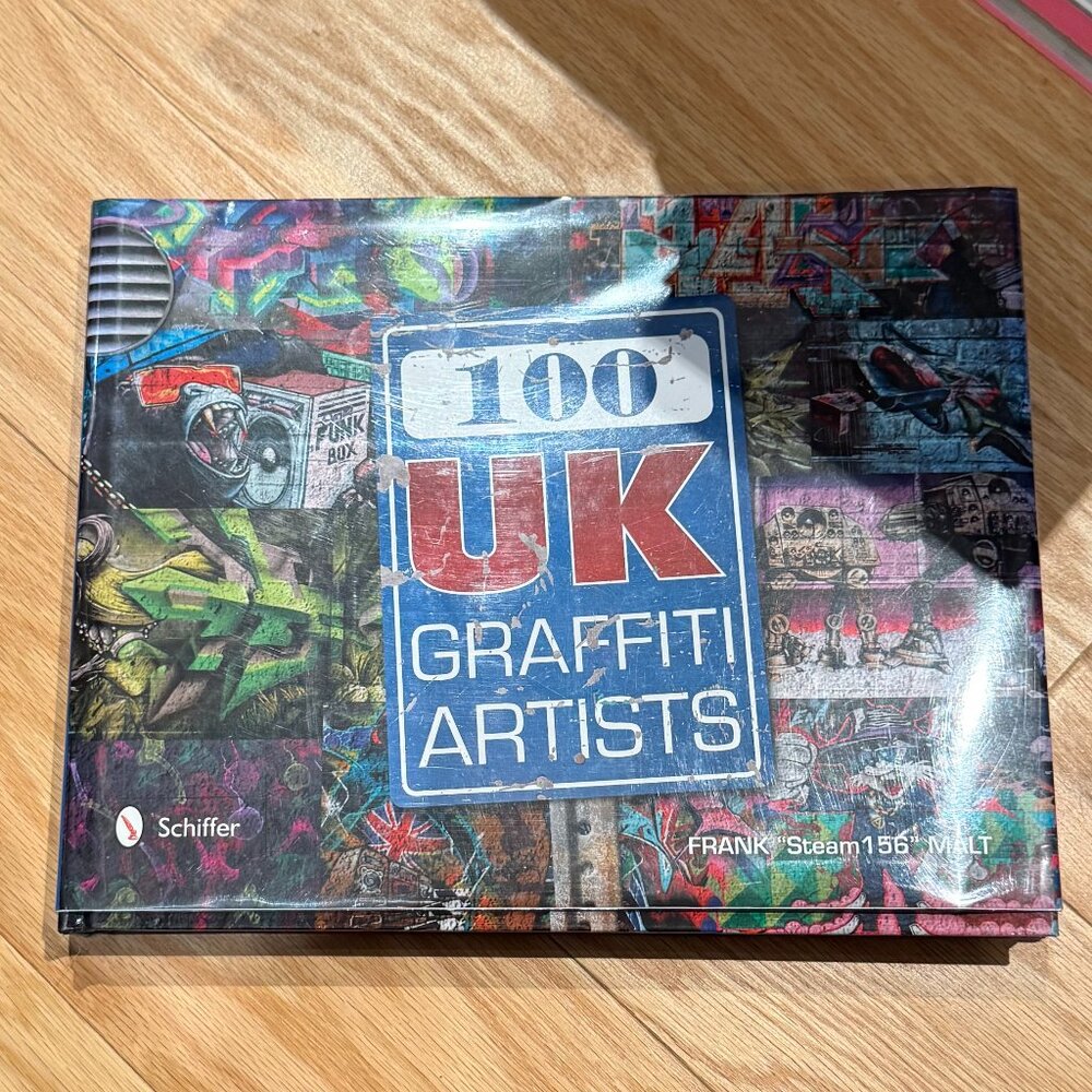 100 UK Graffiti Artists by Frank "Steam156" Malt | Like New | 224 Pages